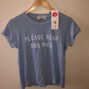 Wildfox T-Shirt Please Send Dog Pics